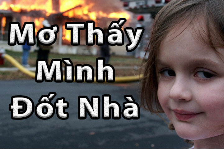 Mơ thấy đốt nhà