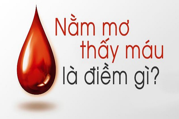 Nằm mơ thấy máu